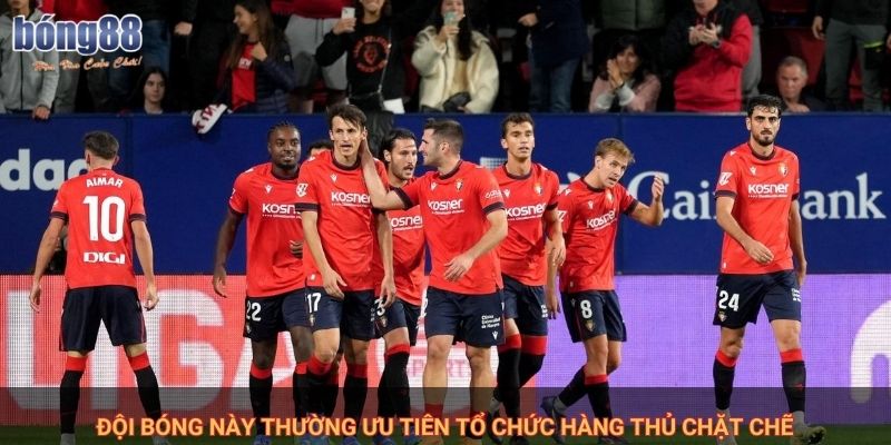 Đội bóng này thường ưu tiên tổ chức hàng thủ chặt chẽ