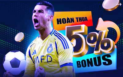 Khuyến Mãi Hoàn Thua 5%